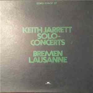 Keith Jarrett - Solo Concerts: Bremen / Lausanne download free