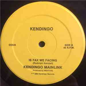 Kendingo Mainlink - Is Fax We Facing / Country Gal download free