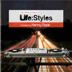 Kenny Dope - Life:Styles (Compiled By Kenny Dope) download mp3 flac
