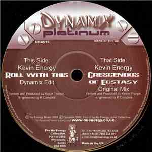 Kevin Energy - Crescendos Of Ecstasy / Roll With This download mp3 flac