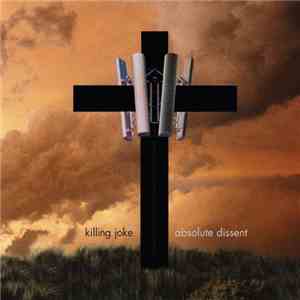 Killing Joke - Absolute Dissent download free