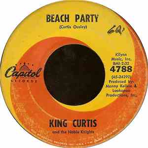 King Curtis And The Noble Knights - Beach Party download free