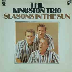 Kingston Trio - Seasons In The Sun download mp3 flac