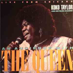 Koko Taylor - An Audience With The Queen (Live From Chicago) download mp3 flac