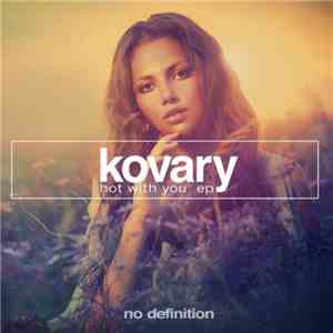 Kovary - Hot With You EP download mp3 flac