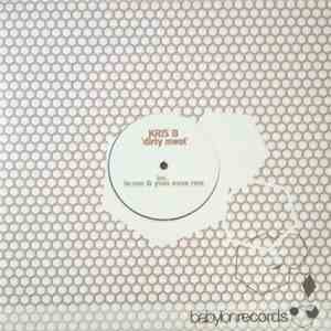 Kris B - Dirty Meat download free