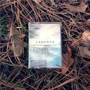 Laborer  - Collected download mp3 flac