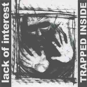 Lack Of Interest - Trapped Inside download mp3 flac