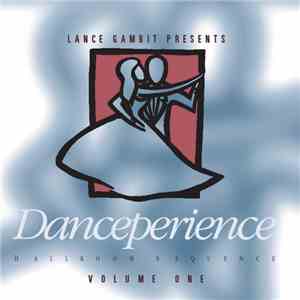 Lance Gambit Trio - Lance Gambit Presents Danceperience Volume One download mp3 flac