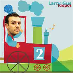 Larry Gus - Iasmos download mp3 flac