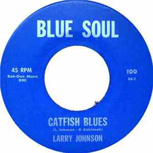 Larry Johnson  - Catfish Blues / So Sweet download free