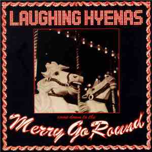 Laughing Hyenas - Merry Go Round download mp3 flac