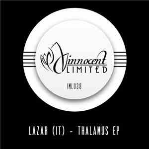 Lazar (IT) - Thalamus EP download mp3 flac