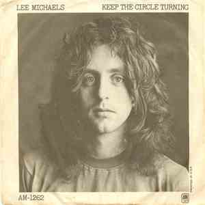 Lee Michaels - Keep The Circle Turning / Do You Know What I Mean download mp3 flac
