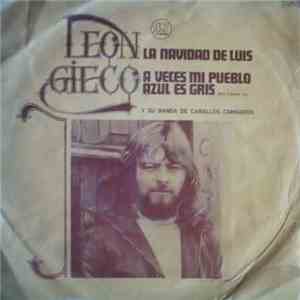 León Gieco - La Navidad De Luis / A Veces Mi Pueblo Azul Es Gris download mp3 flac