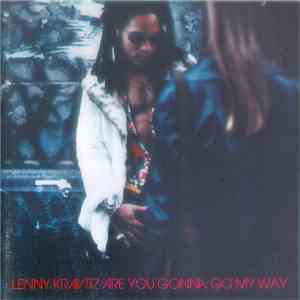 Lenny Kravitz - Are You Gonna Go My Way download mp3 flac