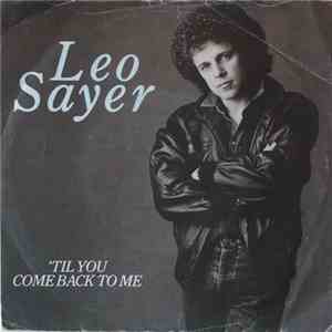 Leo Sayer - 'Til You Come Back To Me download mp3 flac