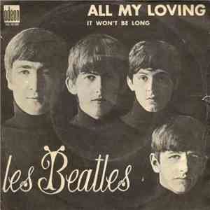 Les Beatles - All My Loving / It Won't Be Long download mp3 flac