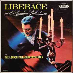 Liberace, The London Palladium Orchestra - Liberace At The London Palladium download mp3 flac