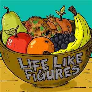 Lifelike Figures - The Greatest Hits download mp3 flac