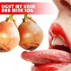 Light My Kash - Bab Mine Løg download mp3 flac