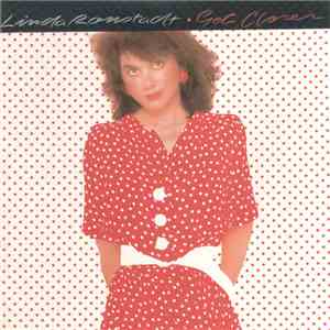 Linda Ronstadt - Get Closer download mp3 flac