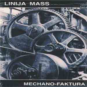 Linija Mass - Mechano-Faktura download free