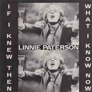 Linnie Paterson - If I Knew Then What I Know Now download mp3 flac