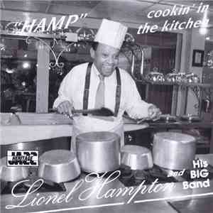 Lionel Hampton & His Big Band - Cookin' In The Kitchen download mp3 flac