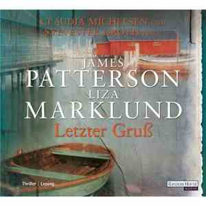Liza Marklund, James Patterson  - Letzter Gruß download free