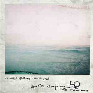Lo  - Soft Exposure (The Remixes) download mp3 flac