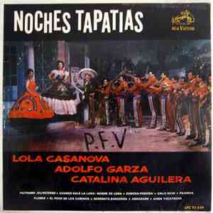 Lola Casanova, Adolfo Garza, Catalina Aguilera, Mariachi Mexico - Noches Tapatias download free