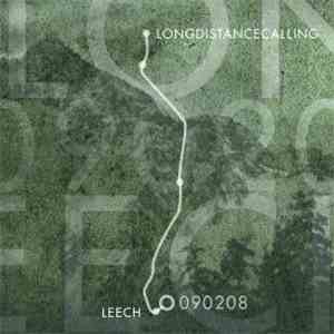 Longdistancecalling / Leech  - 090208 download mp3 flac