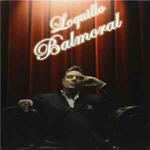 Loquillo - Balmoral download mp3 flac
