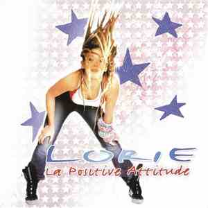Lorie - La Positive Attitude download free