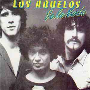 Los Abuelos De La Nada - Los Abuelos De La Nada download mp3 flac