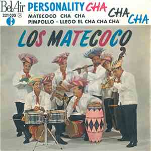 Los Matecoco - Personality Cha Cha Cha download free