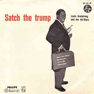 Louis Armstrong And His All-Stars - Satch The Trump download mp3 flac