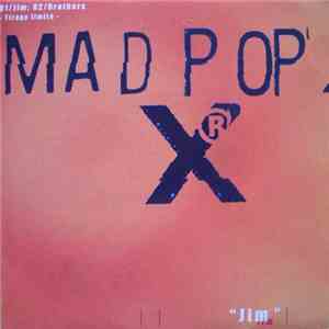Mad Pop X - "Jim" download mp3 flac
