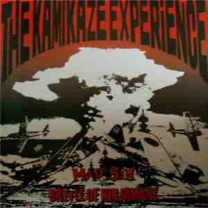 Mad Sin Vs. Battle Of Ninjamanz - The Kamikaze Experience download mp3 flac