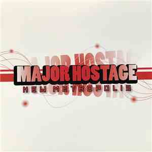 Major Hostage - New Metropolis download mp3 flac