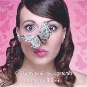 María Villalón - Historias De Una Cantonta download mp3 flac