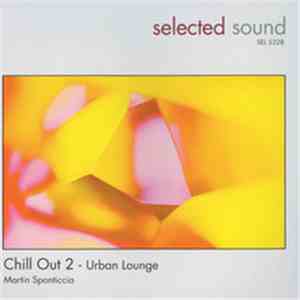 Martin Sponticcia - Chill Out 2 - Urban Lounge download free