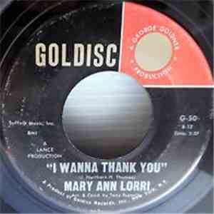Mary Ann Lorri - I Wanna Thank You download free