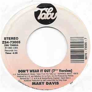 Mary Davis - Don't Wear It Out download mp3 flac