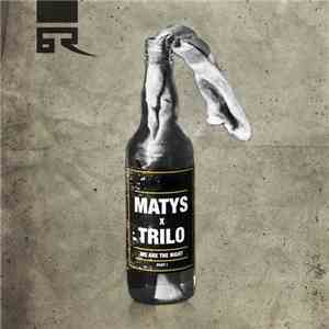 Matys  & Trilo - We Are The Night. Part 1 download mp3 flac
