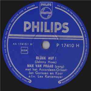 Max van Praag - Glück Auf / Wat Jij Me Wilt Zeggen download mp3 flac