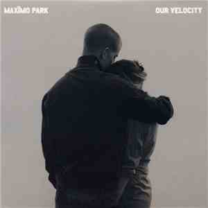 Maxïmo Park - Our Velocity download free