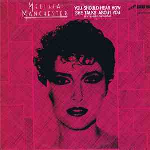 Melissa Manchester - You Should Hear How She Talks About You download mp3 flac