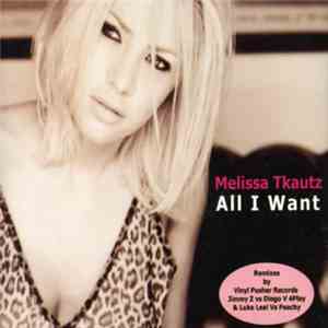 Melissa Tkautz - All I Want download mp3 flac